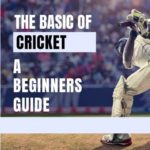 The Cricket Test Match: A Ultimate Guide to the Most Popular Sport in 24-25