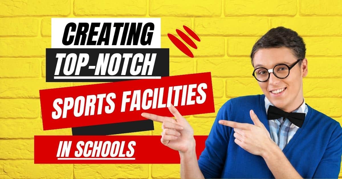 Sports Facilities in Schools