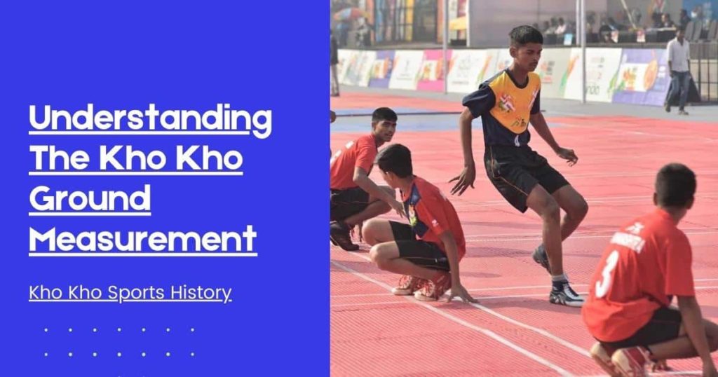 Kho Kho Ground Measurement