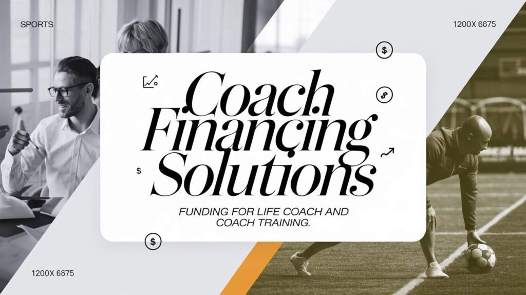 Coach Financing Solutions